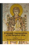 Entangled Hagiographies of the Religious Other