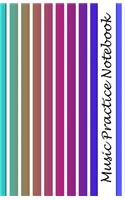 Music Practice Notebook: Notebook to Take to Music Lessons Including Music Theory Guide