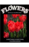 Flowers, The Grayscale Coloring Book Vol.8