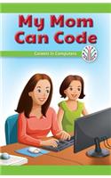 My Mom Can Code