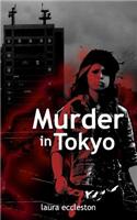 Murder in Tokyo: (English)