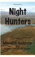 Whispering Oaks 3, Night Hunters