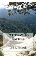 Pathway To Safety