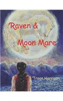 Raven and Moon Mare