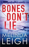 Bones Don't Lie