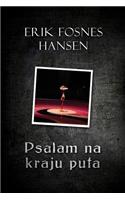 Psalam Na Kraju Puta