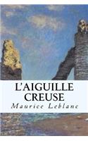 L'Aiguille creuse