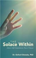 Solace Within: Achieve Self-Containment, Peace & Success