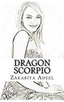 Dragon Scorpio: The Combined Astrology Series