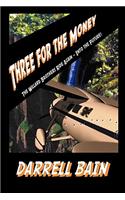 Three for the Money