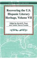 Recovering the U.S. Hispanic Literary Heritage, Volume 7
