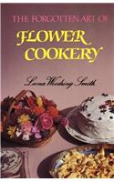 Forgotten Art of Flower Cookery