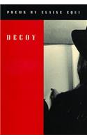 Decoy: Poems