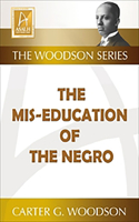 Mis-Education of the Negro