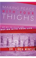 Making Peace with Your Thighs