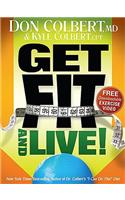 Get Fit and Live!