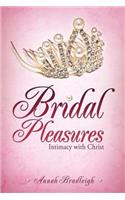 Bridal Pleasures