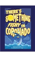 There's Something Fishy in Coronado