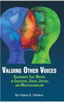 Valuing Other Voices