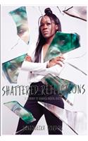 Shattered Reflections