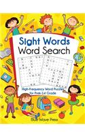 Sight Words Word Search: High-Frequency Word Puzzles for Prek-1st Grade