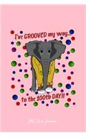 Dot Grid Journal: Grooved My Way Elephant Cute Cool 100th Days Of School Gift - Pink Dotted Bullet Notebook - Diary, Planner, Gratitude, Writing, Goal, Log Journal - 