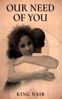 Our Need of YOU
