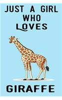 Just A Girl Who Loves Giraffe