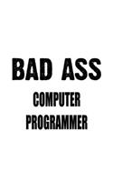 Bad Ass Computer Programmer