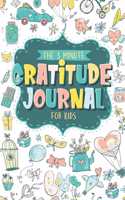 The 3 Minute Gratitude Journal For Kids