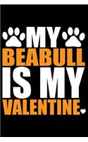 My Beabull Is My Valentine