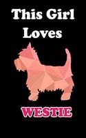 This Girl Loves Westie