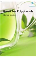 Green Tea Polyphenols