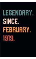Blank Lined Journal, Notebook, Diary, Planner - Legendary Since February 1919 - 100th Birthday Gift For 100 Years Old Men and Women born in February: Medium College-Ruled Journey Diary, 110 page, Lined, 6x9 (15.2 x 22.9 cm)