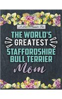 A 2020 Planner for The World's Greatest Staffordshire Bull Terrier Mom: Daily and Monthly Pages, A Nice Gift for a Woman or Girl Who Loves Their Pet and Wants to Stay Organized Through the Year