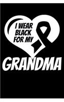 I Wear Black For My Grandma