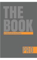 The Book for Public Health Service Officers - Pro Series Four: 150-page Lined Work Decor for Professionals to write in, with individually numbered pages and Metric/Imperial conversion charts. Vibrant and glossy 