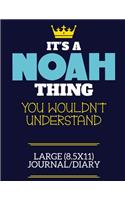 It's A Noah Thing You Wouldn't Understand Large (8.5x11) Journal/Diary