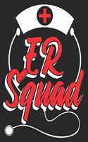 ER Squad: Emergency Room Doctor Nurse RN Funny Student Composition Notebook 100 Wide Ruled Pages Journal Diary