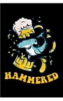Hammered: Food Journal & Meal Planner Diary To Track Daily Meals And Fitness Activities For Hammerhead Shark Lovers, Beer Enthusiasts And Fans Of Puns (6 x 9;