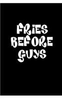 Fries before guys: 110 Game Sheets - 660 Tic-Tac-Toe Blank Games - Soft Cover Book for Kids for Traveling & Summer Vacations - Mini Game - Clever Kids - 110 Lined page