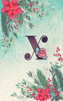 X: Floral Monogram Initial X Notebook Journal for Man, Women and Girls, size 6 x 9" 110 pages