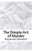 The Simple Art of Murder