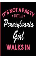 It's Not a Party Until a Pennsylvania Girl Walks In