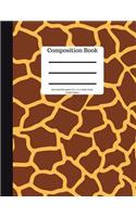 Composition Book 100 Sheet/200 Pages 8.5 X 11 In.Wide Ruled Giraffe Pattern: Animal Safari Notebook for School Kids - Student Journal - Writing Composition Book - Soft Cover