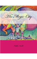 The Magic City: Large Print