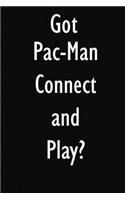 Got Pac-Man Connect and Play?: Pac-Man Connect and Play Diary Journal