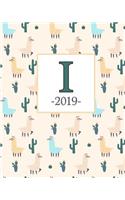 I 2019: Llama Pattern and Monogram I Weekly Planner 2019: 12 Month Agenda - Calendar, Organizer, Notes & Goals (Weekly and Monthly Planner 8 x10 inches 135 