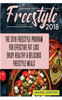 Freestyle 2018 Cookbook: The 2018 Freestyle Program for Effective Fat Loss- Enjoy Healthy & Delicious Freestyle Meals