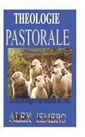 Theologie Pastorale: La façon d'agir d'un ministre de Dieu